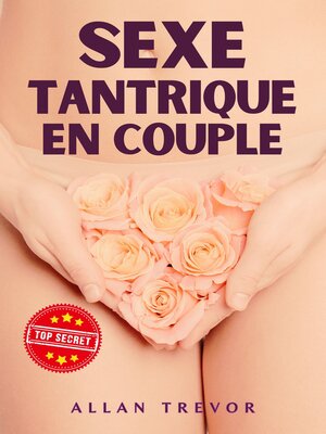 cover image of Sexe Tantrique En Couple